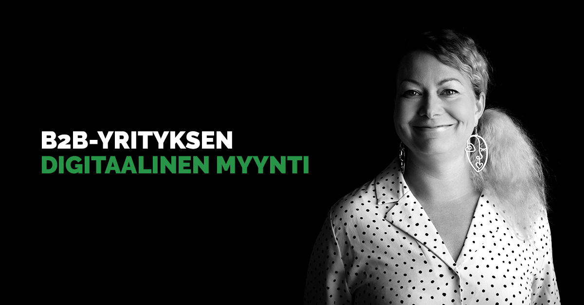 B2B-yrityksen Digitaalinen Markkinointi Ja Myynti